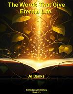The Words That Give Eternal Life