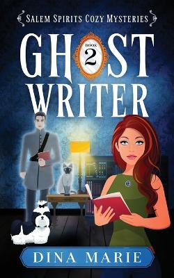 Ghost Writer - Dina Marie - cover