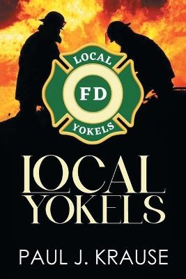 Local Yokels - Paul J Krause - cover