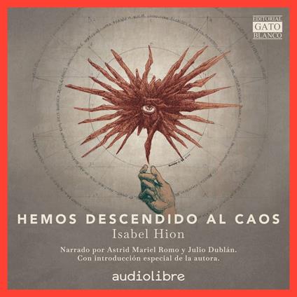 Hemos descendido al caos