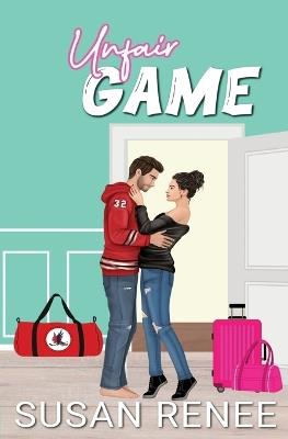 Unfair Game: Alternate Special Illustrated Edition - Susan Renee - cover