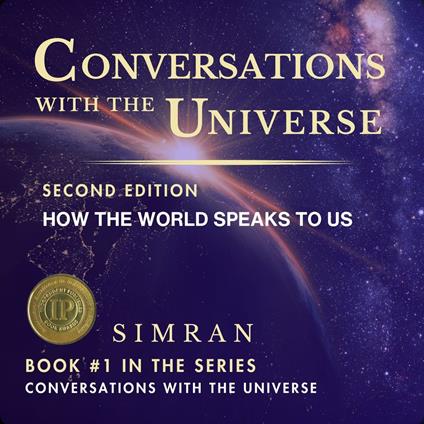 Conversations with the Universe