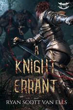 A Knight Errant