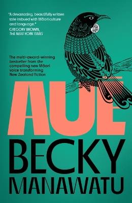Aue - Becky Manawatu - cover