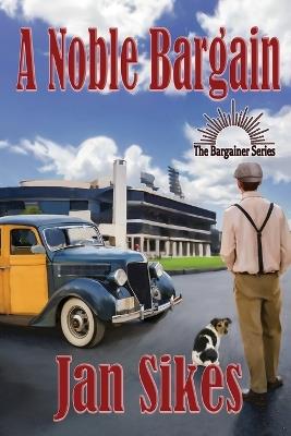 A Noble Bargain - Jan Sikes - cover