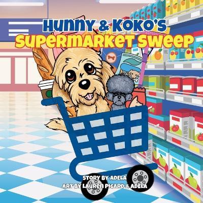 Hunny & Koko's Supermarket Sweep - Adela - cover