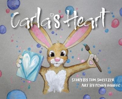 Carla's Heart - Tom Sweitzer - cover