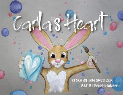 Carla's Heart - Tom Sweitzer - cover
