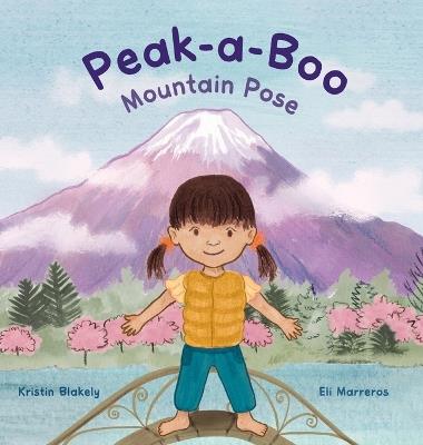 Peak-a-Boo Mountain Pose - Kristin Blakely - cover