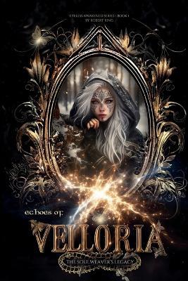 Echoes of Velloria - Robert King - cover