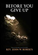 Before You Give Up