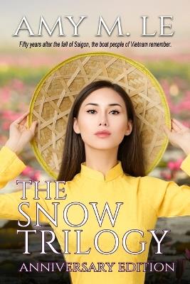 The Snow Trilogy - Amy M Le - cover