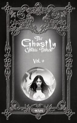 The Ghastly Gothic Tomes Vol. 9 - cover