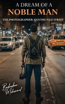 Dream of a Noble Man - Badradeen Mohammed - cover