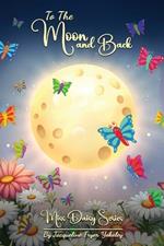 To The Moon And Back
