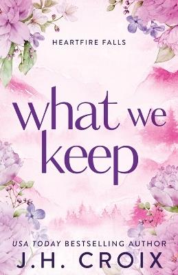 What We Keep - Jh Croix - cover