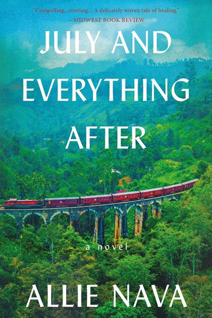 July and Everything After