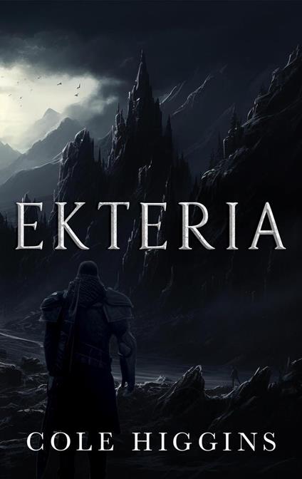 Ekteria - Cole Higgins - ebook