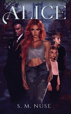 Alice - S M Nuse - cover