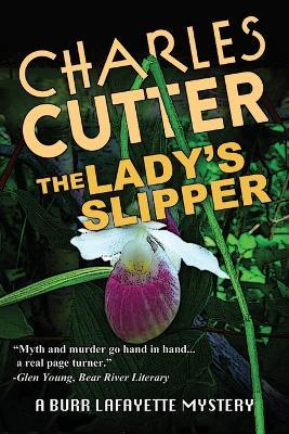 The Lady's Slipper: Murder in Harbor Springs - Charles Cutter - cover