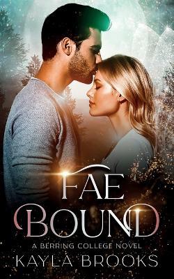 Fae Bound - Kayla Brooks - cover