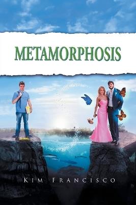 Metamorphosis - Kim Francisco - cover
