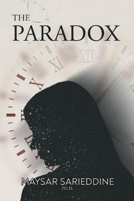 The Paradox - Maysar Sarieddine Ph D - cover