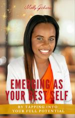 Emerging As Your Best Self