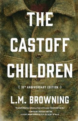 The Castoff Children - L M Browning - cover