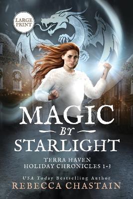 Magic by Starlight: Large Print - Rebecca Chastain - cover