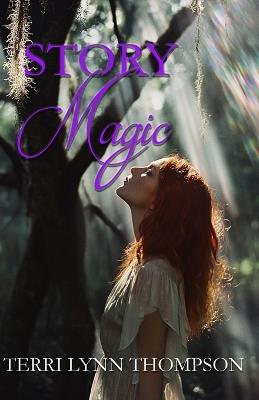 Story Magic - Terri Thompson - cover