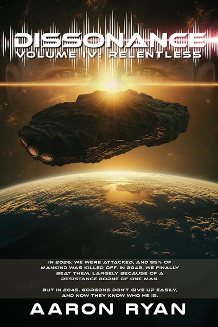 Dissonance Volume IV: Relentless