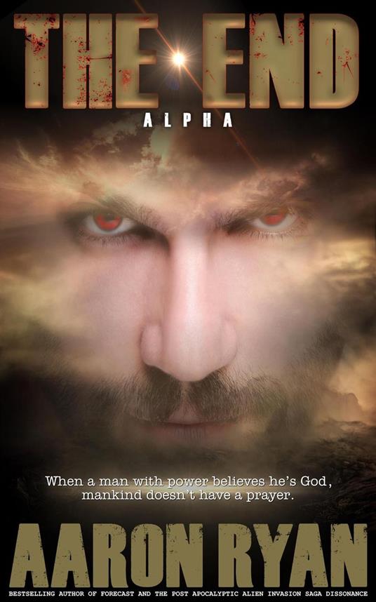 The End: Alpha - Aaron Ryan - ebook