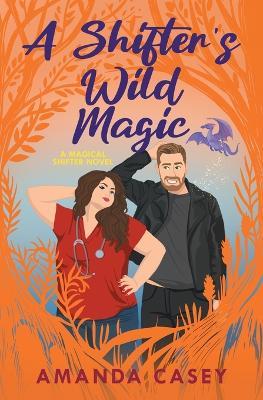 A Shifter's Wild Magic - Casey - cover