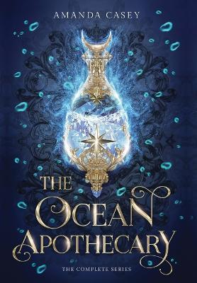 The Ocean Apothecary: The Complete Series - Amanda Casey - cover