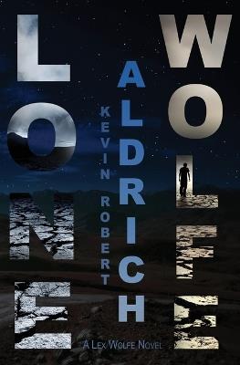 Lone Wolfe - Kevin Robert Aldrich - cover