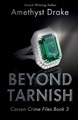 Beyond Tarnish - Amethyst Drake - cover