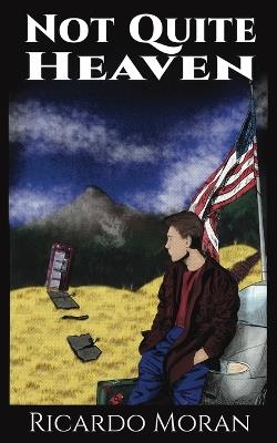 Not Quite Heaven - Ricardo Moran - cover