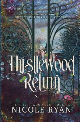 The Thistlewood Return - Nicole Ryan - cover