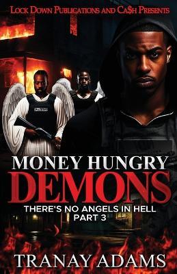 Money Hungry Demons 3 - Tranay Adams - cover