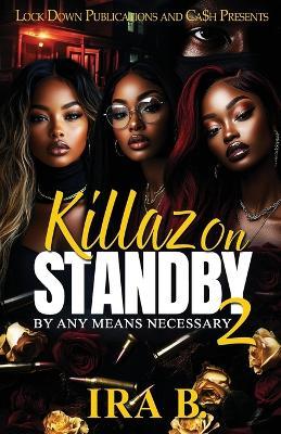 Killaz On Standby 2 - Ira B - cover