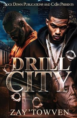 Drill City - Zay'towven - cover