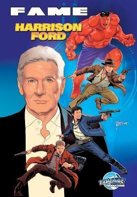 Fame: Harrison Ford - Michael L Frizell,Ramon Salas - cover