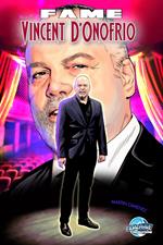 FAME: Vincent D'Onofrio