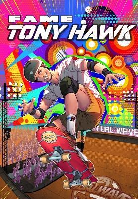 Fame: Tony Hawk - Eric M Esquivel - cover