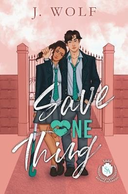 Save One Thing - J Wolf - cover