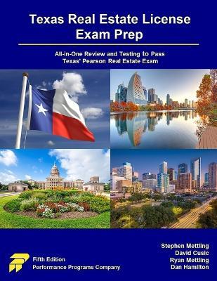 Texas Real Estate License Exam Prep: All-in-One Review and Testing to Pass Texas' Pearson Real Estate Exam - Stephen Mettling,David Cusic,Ryan Mettling - cover