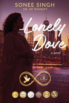Lonely Dove - Sonee Singh - cover