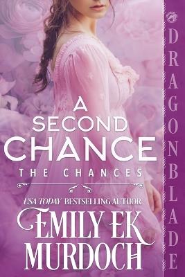 A Second Chance - Emily Ek Murdoch - cover