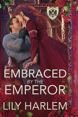 Embraced by the Emperor - Lily Harlem - cover